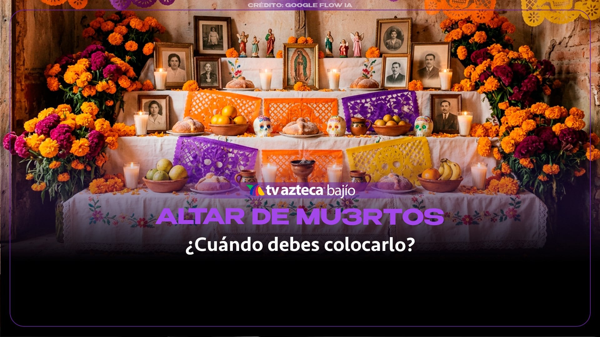 ¿CUÁNDO poner el ALTAR de MU3RTOS? Estas son las FECHAS clave para recibir a tus seres queridos