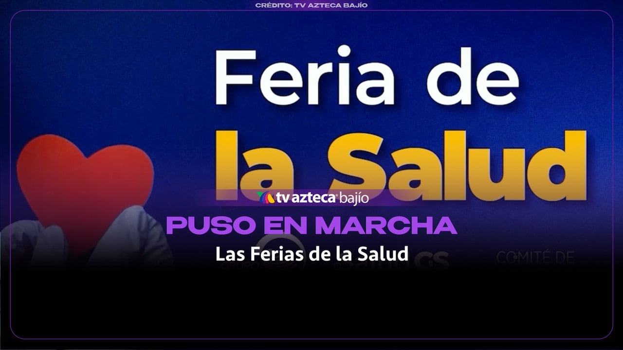 Grupo Salinas puso en marcha las Ferias de la Salud en el país, iniciativa impulsada por Ricardo Salinas Pliego y por Ninfa Salinas Sada
