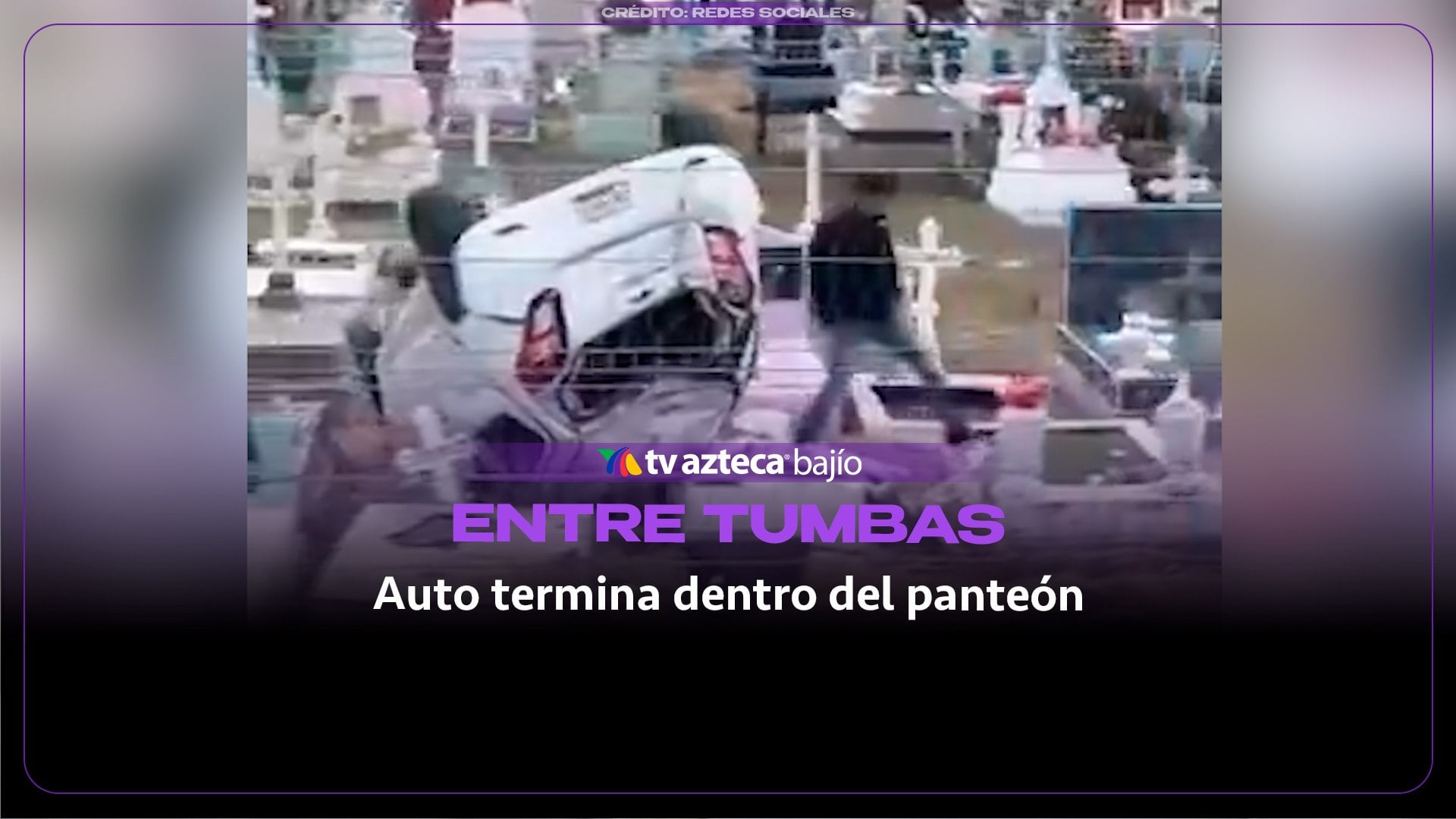 (VIDEO) Auto se VUELCA hacia un Panteón y termina DESTRUYENDO las TUMBAS; ¿los mu3rtos resultaron HERIDOS?