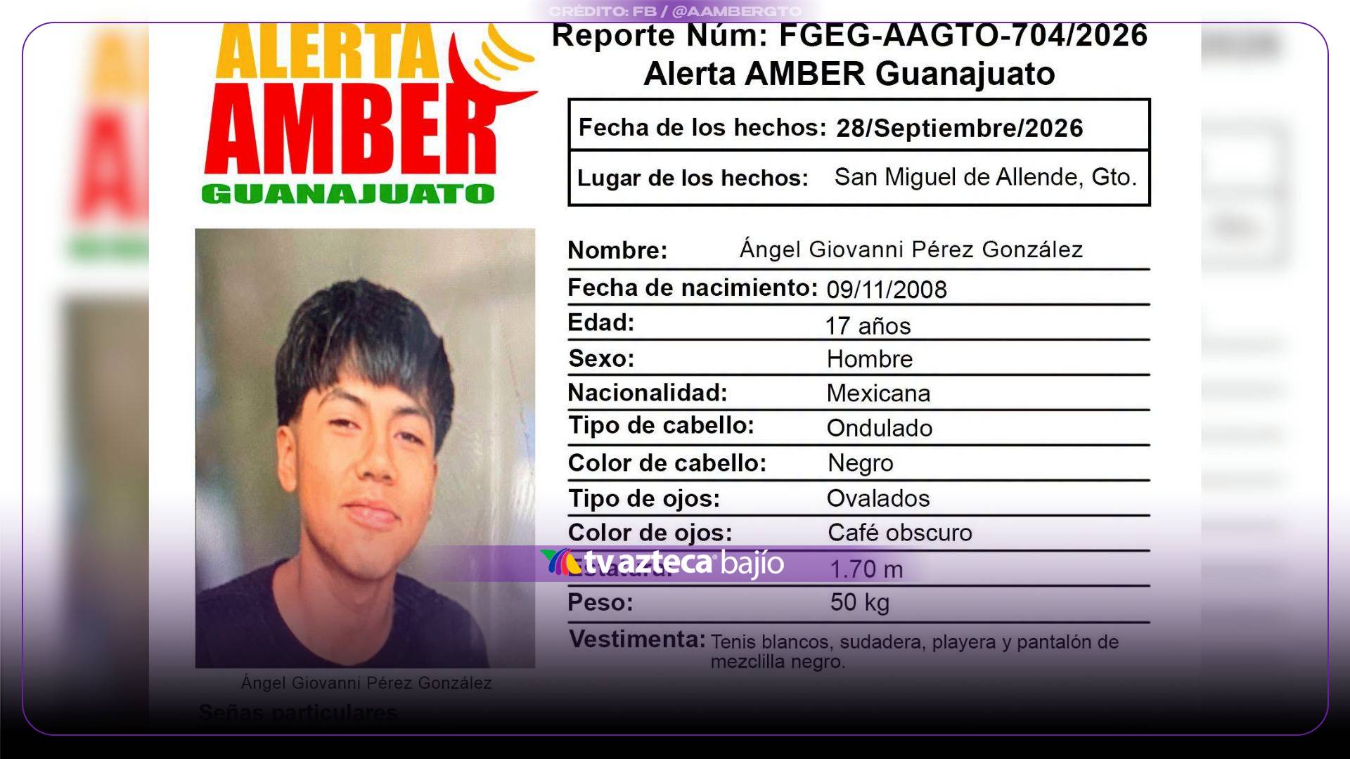 ALERTA ¡Su familia lo busca DESESPERADAMENTE! Buscan al menor Ángel Giovanni Pérez González desaparecido en Guanajuato