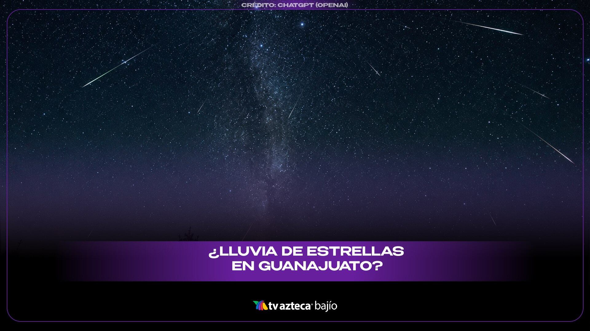 lluvia de estrellas en Guanajuato hoy