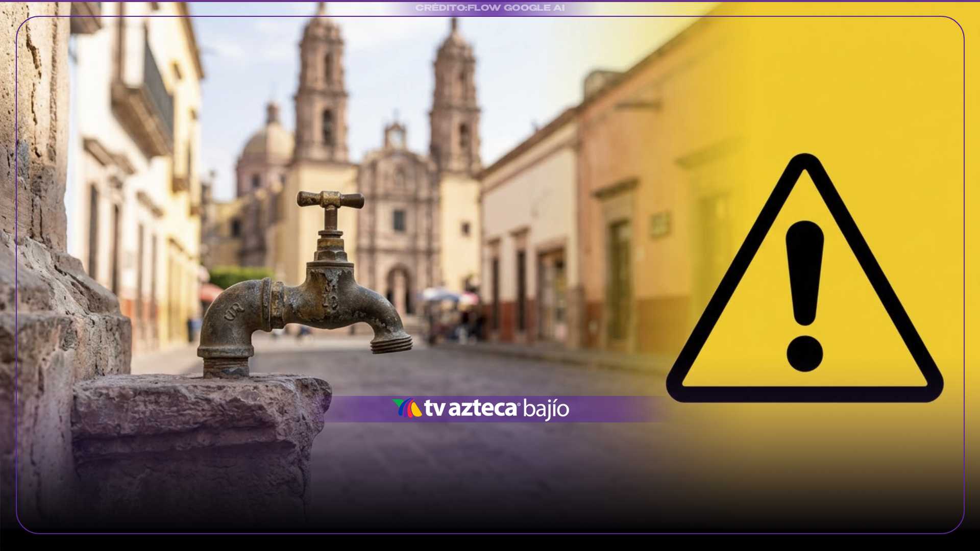 ¡ATENCIÓN, Salvatierra! HOY VIERNES habrá CORTES de AGUA en Zona Centro; esto es TODO lo que se sabe
