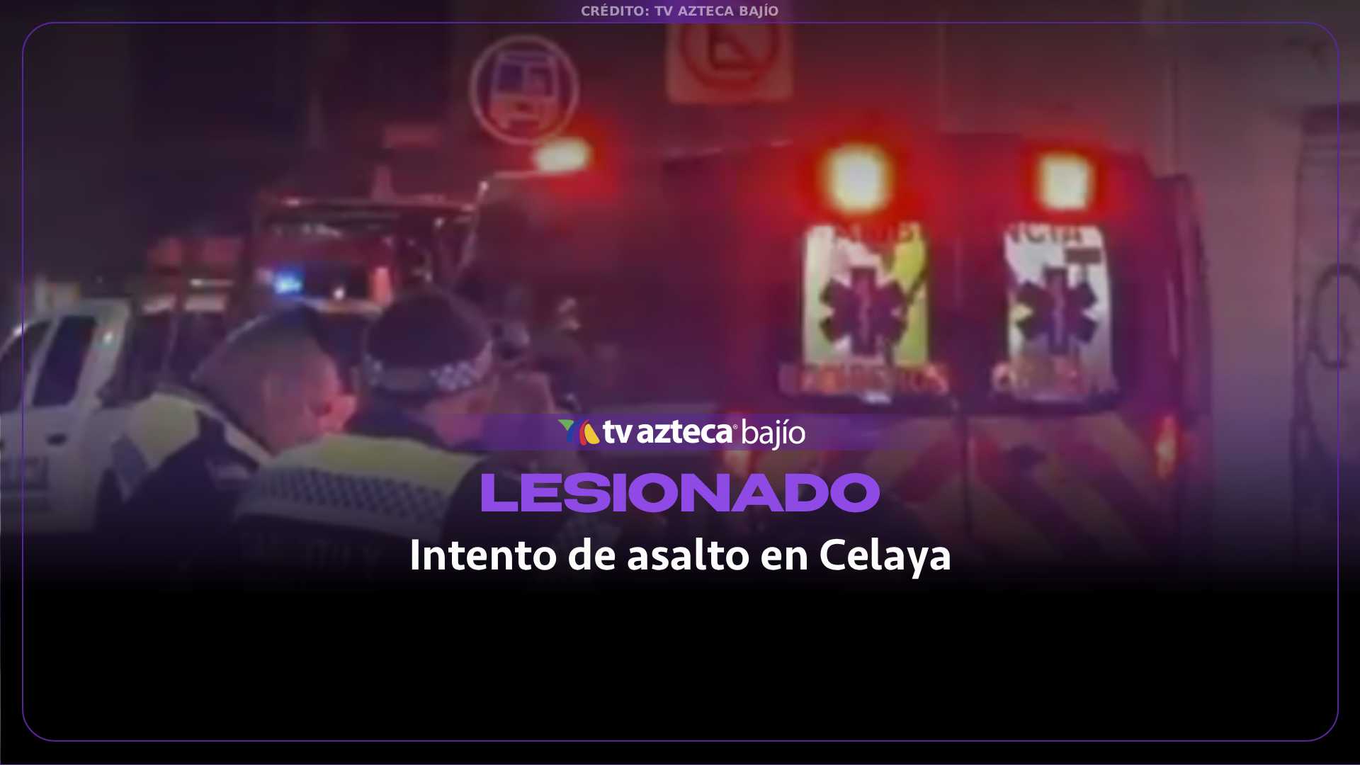 ¡Por defender a una joven de un ASALTO! B4LEAN a hombre en Guanajuato; así ocurrió el at4que