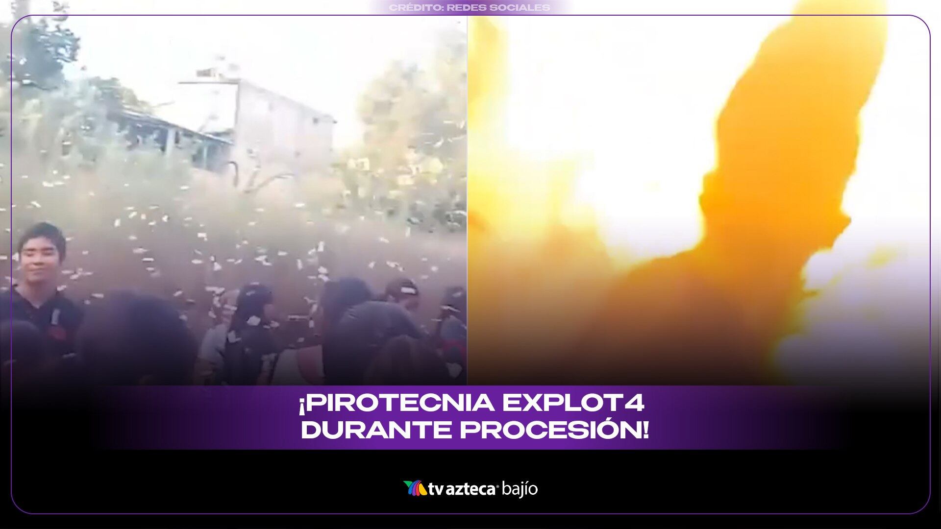 VIDEO: Pirotecnia provoca accidente durante una procesión