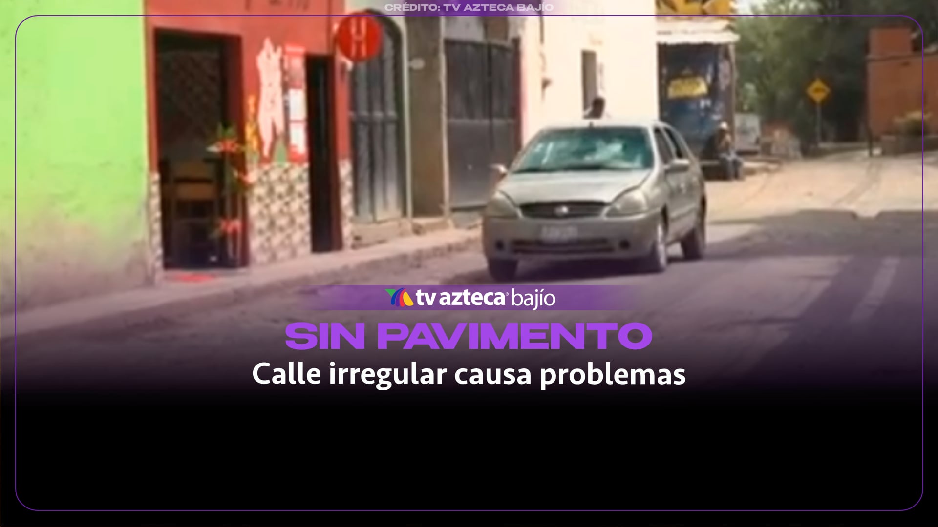 ¡Desde autos a tolvas! Todos pasan diaro por esta calle en Guanajuato capital pero ni así la pavimentan; aseguran vecinos