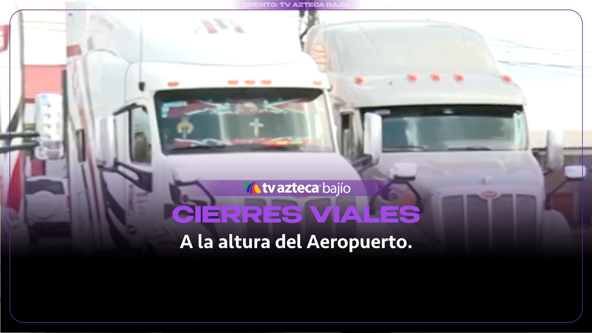 Siguieron los cierres viales intermitentes en la carretera León-Silao