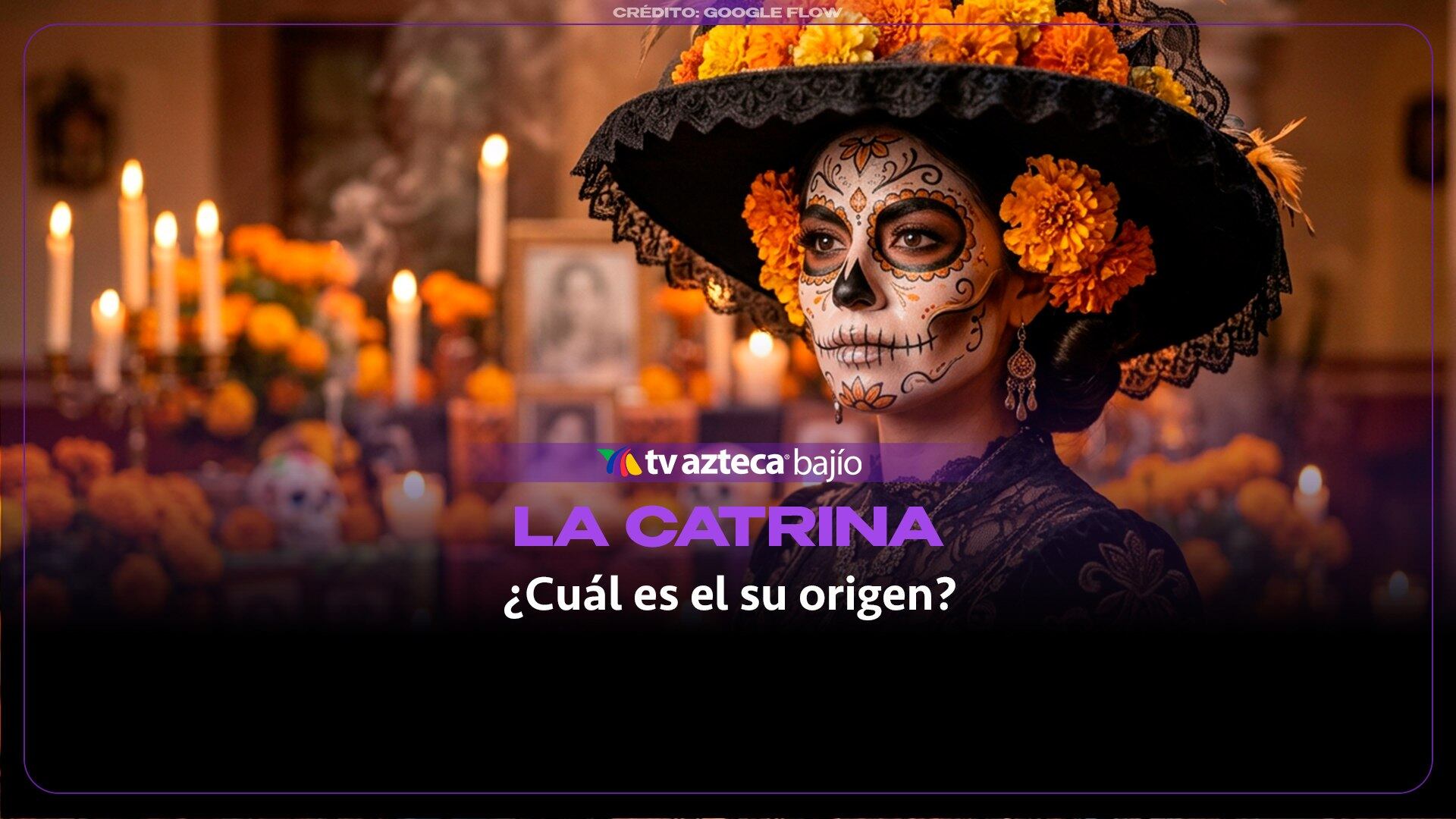 ¿Sabes cuál es el verdadero origen de La Catrina? Esto sabemos